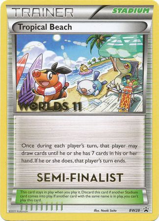 Tropical Beach - BW28 - (Semi-Finalist) - Worlds '11 Promo available at 401 Games Canada