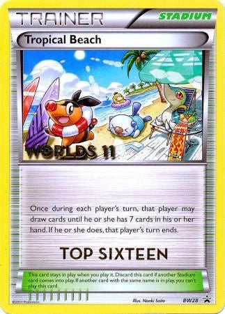 Tropical Beach - BW28 - (Top Sixteen) - Worlds '11 Promo available at 401 Games Canada