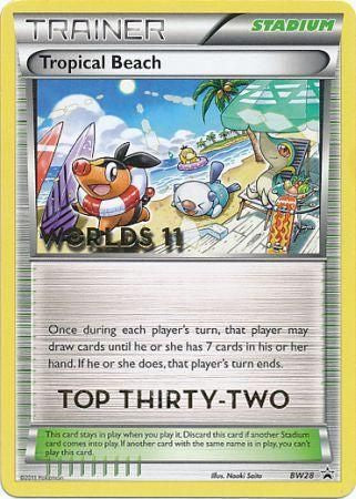 Tropical Beach - BW28 - (Top Thirty-Two) - Worlds '11 Promo available at 401 Games Canada