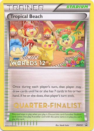 Tropical Beach - BW50 - (Quarter-Finalist) - Worlds '12 Promo available at 401 Games Canada