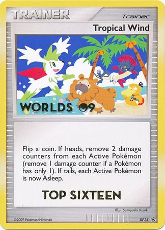 Tropical Wind - DP25 Misprint - (Top Sixteen) Worlds '09 Promo available at 401 Games Canada