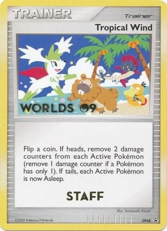 Tropical Wind - DP48 - (Staff) Worlds '09 Promo available at 401 Games Canada