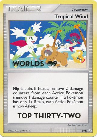 Tropical Wind - DP48 - (Top Thirty-Two) Worlds '09 Promo available at 401 Games Canada