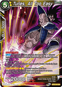 Turles, All Too Easy - BT15-107 - Super Rare available at 401 Games Canada