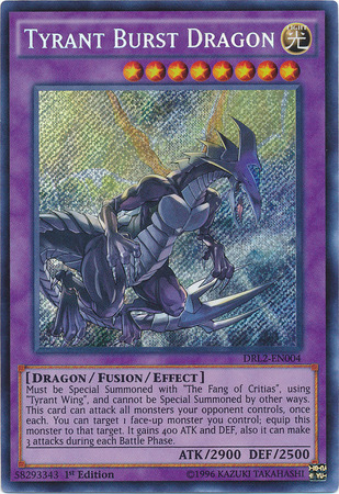 Tyrant Burst Dragon - DRL2-EN004 - Secret Rare - 1st Edition available at 401 Games Canada