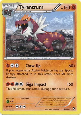 Tyrantrum - 62/111 - Rare available at 401 Games Canada