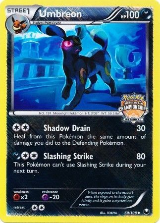 Umbreon - 60/108 - Promo (Regional Championships 2012-13) available at 401 Games Canada
