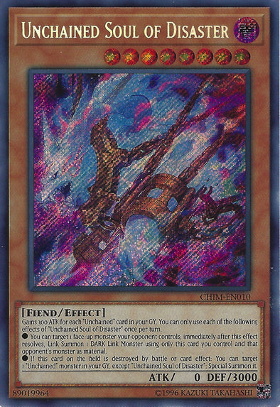 Unchained Soul of Disaster - CHIM-EN010 - Secret Rare - Unlimited available at 401 Games Canada