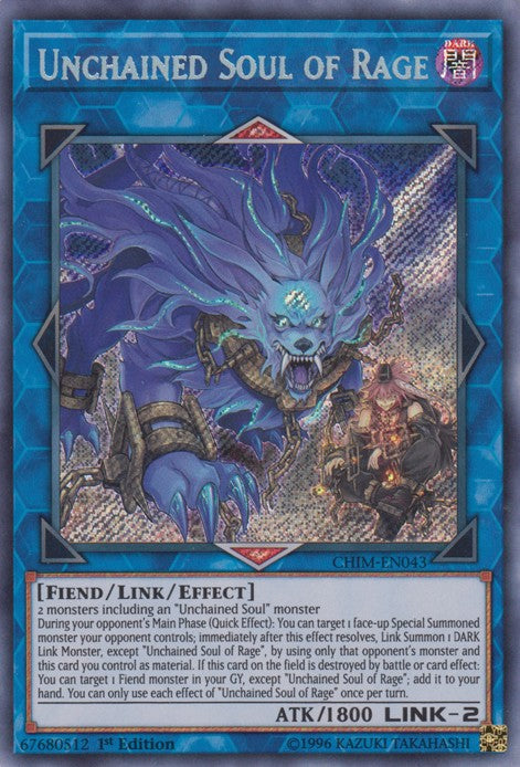 Unchained Soul of Rage - CHIM-EN043 - Secret Rare - 1st Edition available at 401 Games Canada