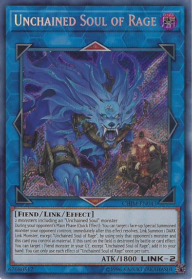 Unchained Soul of Rage - CHIM-EN043 - Secret Rare - Unlimited available at 401 Games Canada