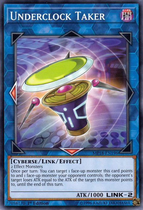 Underclock Taker - MP18-EN196 - Common - 1st Edition available at 401 Games Canada
