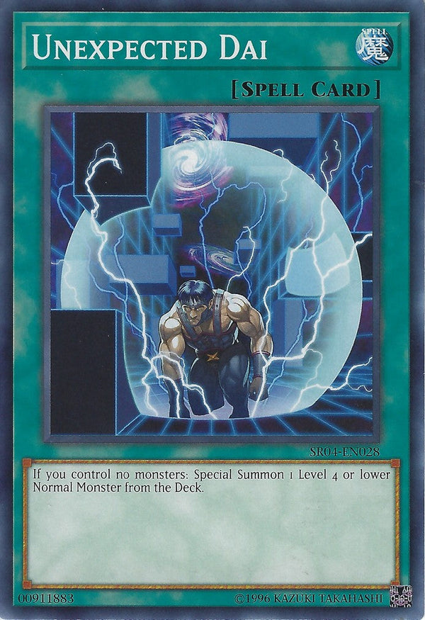 Unexpected Dai - SR04-EN028 - Common - Unlimited available at 401 Games Canada