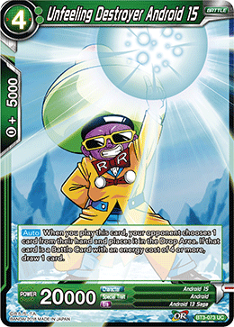 Unfeeling Destroyer Android 15 - BT3-073 - Uncommon available at 401 Games Canada