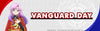 Vaughan Events - Cardfight!! Vanguard - December Vanguard Day