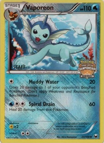 Vaporeon - 25/108 - Promo (Staff Regional Championships 2012-13) available at 401 Games Canada