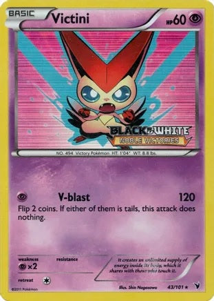 Victini - 43/101 - Pre-Release Promo available at 401 Games Canada