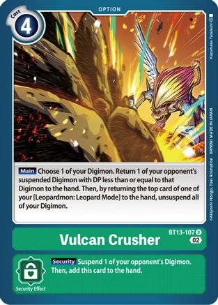 Vulcan Crusher - BT13-107 - Uncommon available at 401 Games Canada