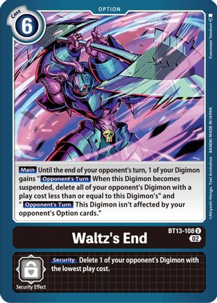 Waltz's End - BT13-108 - Uncommon available at 401 Games Canada