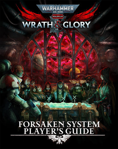 Warhammer 40k Wrath And Glory Forsaken System Player's Guide (HC) available at 401 Games Canada