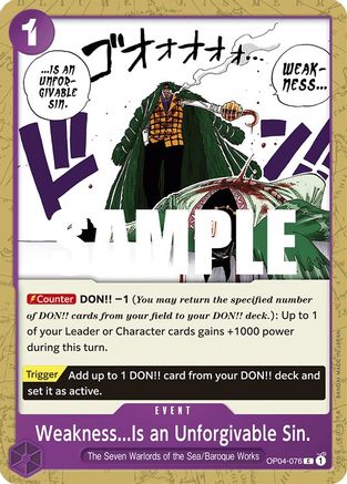 Weakness...Is an Unforgivable Sin. - OP04-076 - Common available at 401 Games Canada