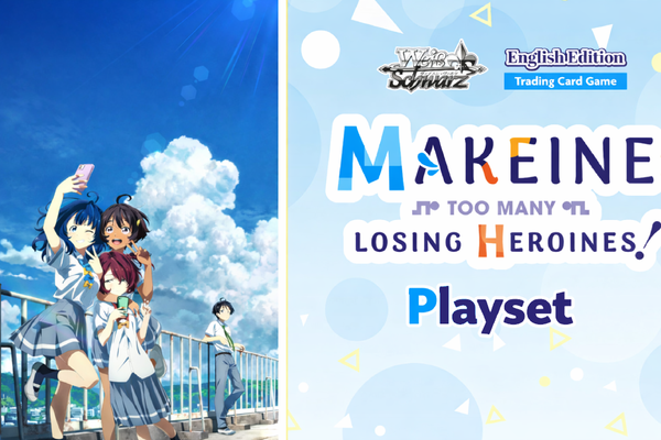 Weiss Schwarz - Makeine: Too Many Losing Heroines! Playset