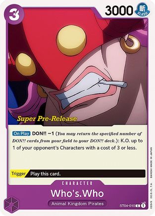 Who's.Who (Super Pre-Release) - ST04-010 - Common available at 401 Games Canada