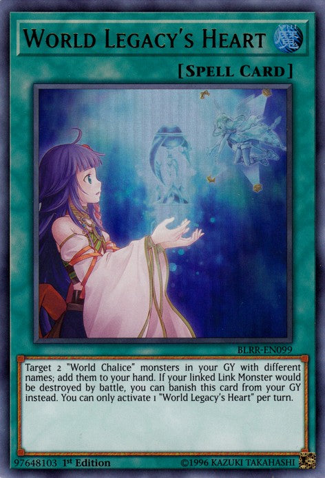 World Legacy's Heart - BLRR-EN099 - Ultra Rare - 1st Edition available at 401 Games Canada