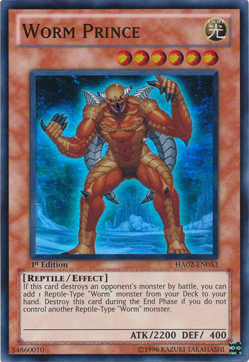 Worm Prince - HA02-EN053 - Super Rare - 1st Edition available at 401 Games Canada