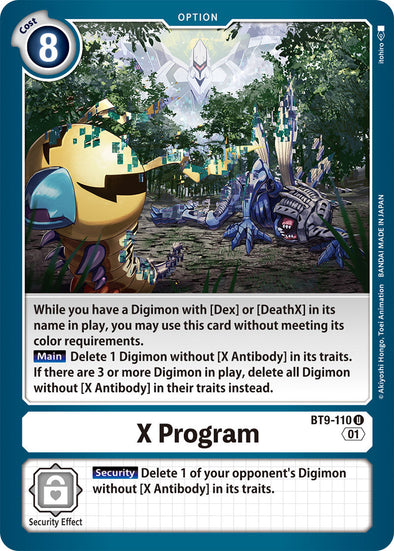 X Program - BT9-110 - Uncommon available at 401 Games Canada