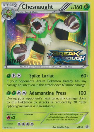 Chesnaught - XY68 - (Staff) Pre-Release Promo