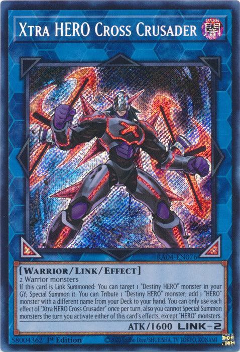 Xtra HERO Cross Crusader (Secret Rare) - RA04-EN076 - Secret Rare - 1st Edition