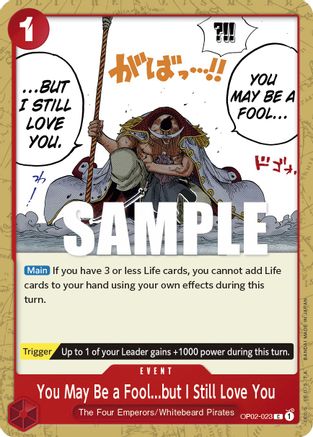 You May Be a Fool...but I Still Love You - OP02-023 - Common available at 401 Games Canada