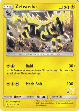 Zebstrika (#16 Pikachu Stamped) - 045/181 - Promo available at 401 Games Canada