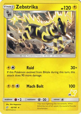 Zebstrika (#23 Pikachu Stamped) - 045/181 - Promo available at 401 Games Canada