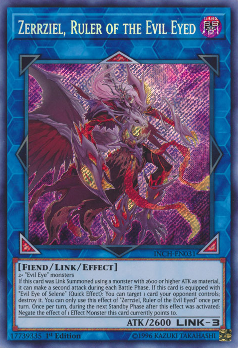 Zerrziel, Ruler of the Evil Eyed - INCH-EN031 - Secret Rare - 1st Edition available at 401 Games Canada