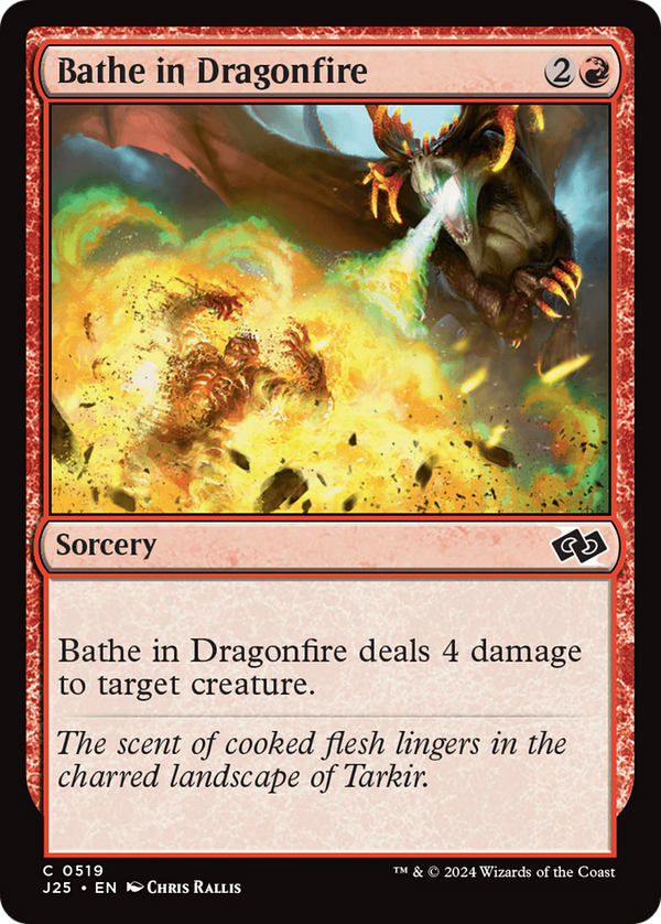 Bathe in Dragonfire (J25)