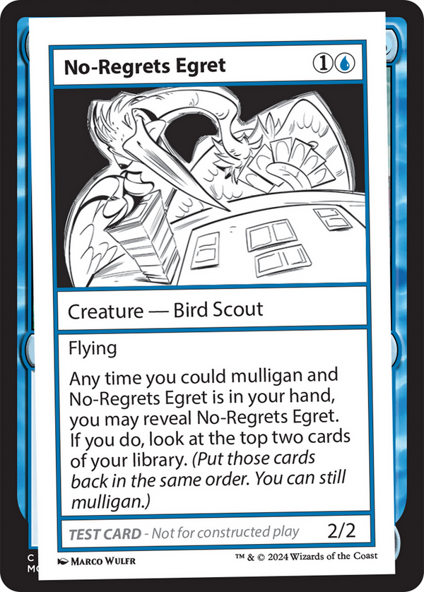 No-Regrets Egret - Test Card (MB2)