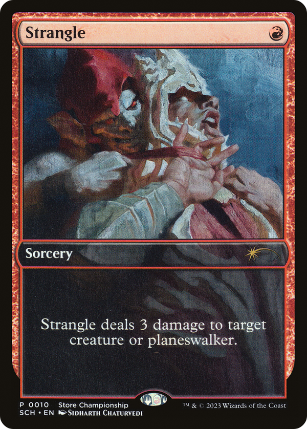 Strangle - Store Championship Promo (SCH)