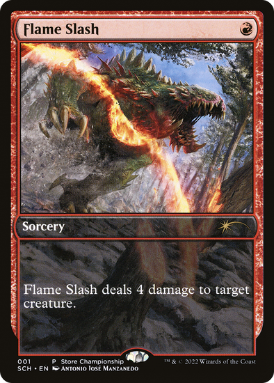 Flame Slash - Store Championship Promo (SCH)