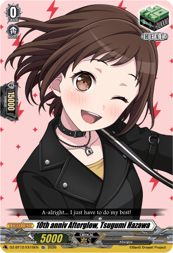10th anniv Afterglow, Tsugumi Hazawa - DZ-BT12/EX10EN - Extra Rare