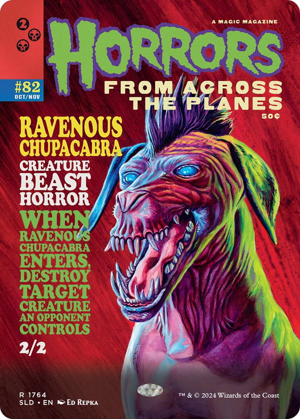 Ravenous Chupacabra - Monstrous Magazine (SLD)