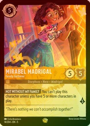 Mirabel Madrigal (Family Gatherer) - 14/204 - Legendary (Foil)