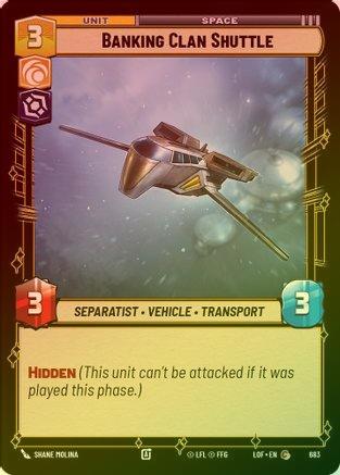 Banking Clan Shuttle - 683 - Common (Foil)