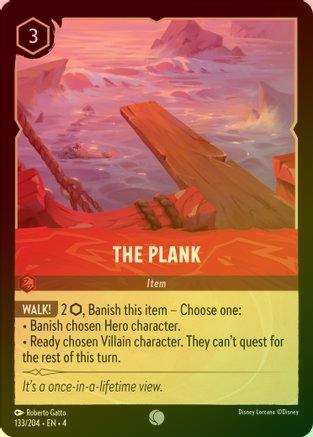 The Plank - 133/204 - Common (Foil)