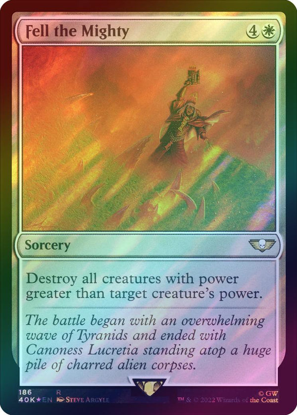 Fell the Mighty (Surge Foil) (40K)