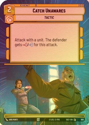 Catch Unawares (Hyperspace Foil) - 985 - Common (Foil)