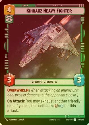 Kihraxz Heavy Fighter - 118/262 - Uncommon (Foil)