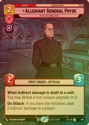 Allegiant General Pryde - Ruthless and Loyal (Hyperspace) - 867 - Rare (Foil)