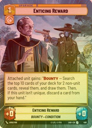 Enticing Reward (Hyperspace) - 490 - Uncommon (Foil)