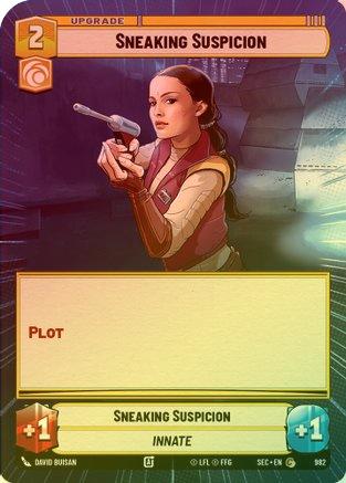 Sneaking Suspicion (Hyperspace Foil) - 982 - Common (Foil)